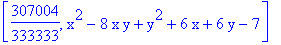 [307004/333333, x^2-8*x*y+y^2+6*x+6*y-7]